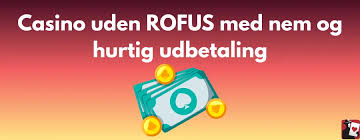 Casino Sider Uden ROFUS En Guide til Spiloplevelse Casino Sider Uden ROFUS En Guide til Spiloplevelse