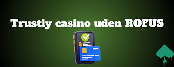 Free Casino Uden ROFUS Spins - Oplev Ubegribelige Tilbud